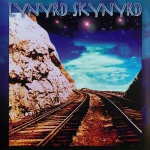 Rough Around the Edges - Lynyrd Skynyrd