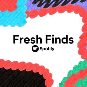 Fresh Finds 11/08/2023 - Spotify