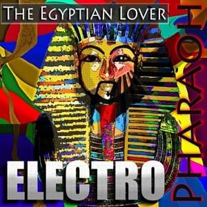 Freaky D.J. - The Egyptian Lover