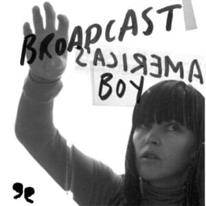 America’s Boy - Broadcast