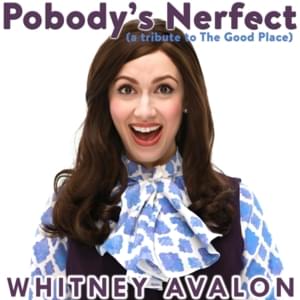 Pobody’s Nerfect - Whitney Avalon