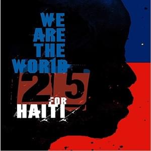 We Are the World 25 for Haiti - Artists For Haiti