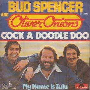 My Name is Zulu - Oliver Onions (Ft. Bud Spencer)