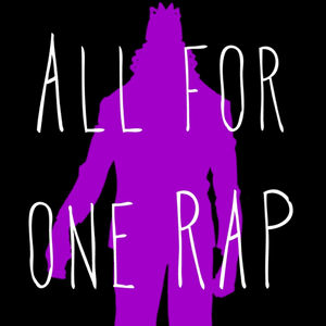 All for One Rap - Daddyphatsnaps