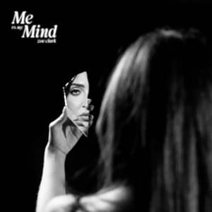 Me Vs. My Mind - Zoe Clark