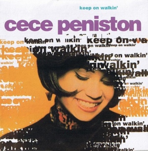 Keep On Walkin’ - CeCe Peniston