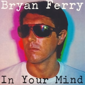 One Kiss - Bryan Ferry