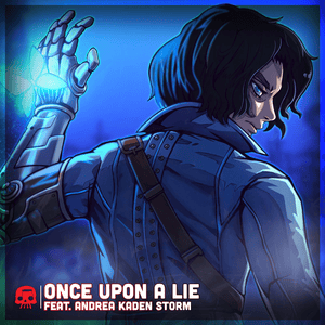 Once Upon a Lie - JT Music (Ft. Andrea Storm Kaden)