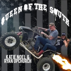 Queen of the South - Katie Noel (Ft. Upchurch)