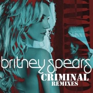 Criminal (Tom Piper & Riddler Remix Radio Edit) - Britney Spears