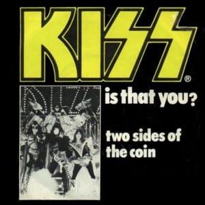 Is That You? - KISS