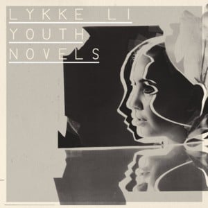 My Love - Lykke Li