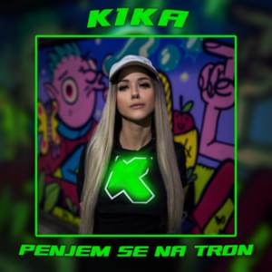 Penjem se na tron - Kika (SRB)