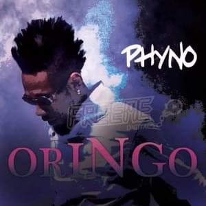 Oringo - Phyno