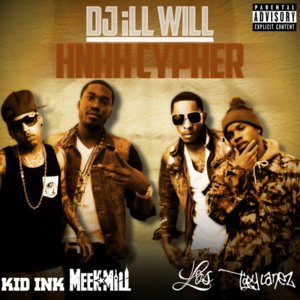 Cypher - DJ Ill Will (Ft. Kid Ink, King Los, Meek Mill & Tory Lanez)