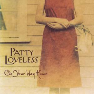 I Wanna Believe - Patty Loveless