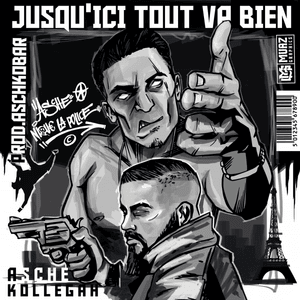 Jusqu’ici tout va bien - Asche & Kollegah