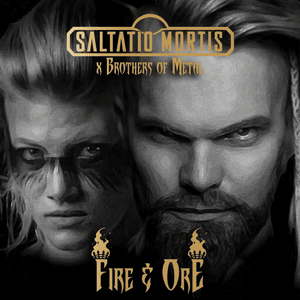 Fire & Ore - Saltatio Mortis (Ft. Brothers of Metal)