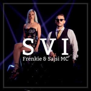 Svi - Frenkie (Ft. Sajsi MC)