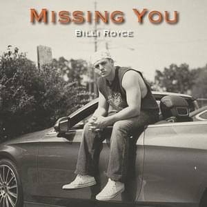 Missing You - Billi Royce