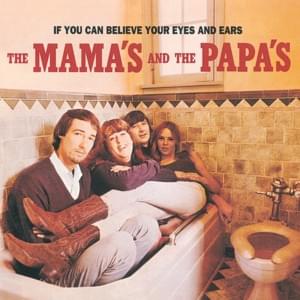 Somebody Groovy - The Mamas & The Papas