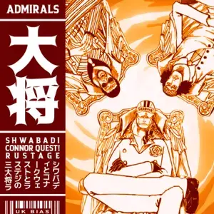 Admirals - Shwabadi (Ft. Connor Quest! & Rustage)