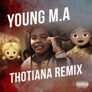 Thotiana (Remix) - Young M.A