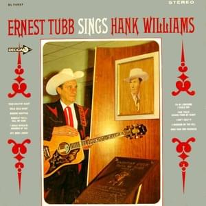 Someday You’ll Call My Name - Ernest Tubb