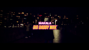 Big Daddy Mak - Makala