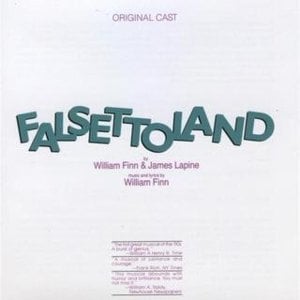 A Day in Falsettoland - William Finn (Ft. Chip Zien, Danny Gerard, Faith Prince, Heather MacRae, Janet Metz, Michael Rupert & Stephen Bogardus)