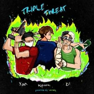 Triple Threat - ​inteNsify Charts & Wavehi (Ft. KIL & XANAKIN SKYWOK)