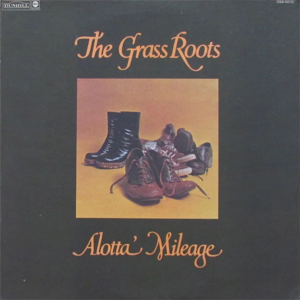 Pick Up Your Feet - The Grass Roots