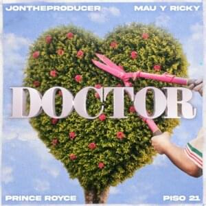 Doctor - Mau y Ricky, Prince Royce & Piso 21 (Ft. JonTheProducer)