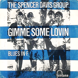 Gimme Some Lovin’ - The Spencer Davis Group