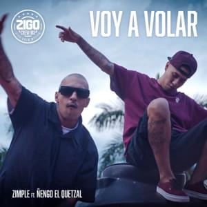 Voy a Volar - Zimple (Ft. Ñengo El Quetzal)