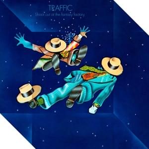 Roll Right Stones - Traffic