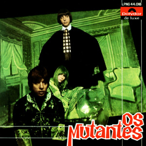 Panis et Circenses - Os Mutantes