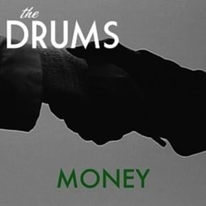 Money - The Drums