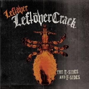 So Ya Wanna Be a Cop? - Leftöver Crack