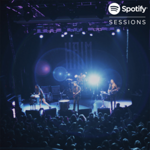 Honey & I - Live at Spotify, London / 2013 - HAIM