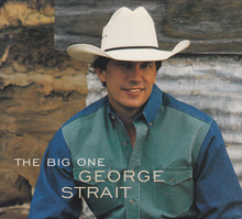 The Big One - George Strait