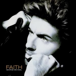 Faith - George Michael