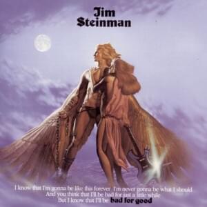 Bad for Good - Jim Steinman