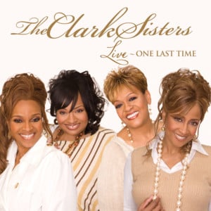 Blessed And Highly Favored (Live) - The Clark Sisters