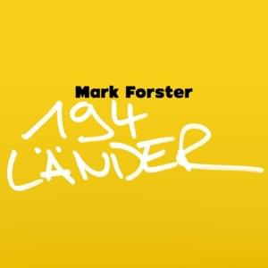 194 Länder - Mark Forster