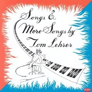 I Got It from Agnes - Tom Lehrer