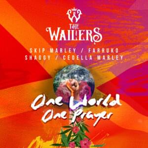 One World, One Prayer - Bob Marley & The Wailers (Ft. Cedella Marley, Farruko, Shaggy & Skip Marley)