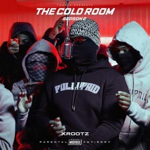 The Cold Room - S2-E10 - Pt.1 - XROOTZ (Ft. Mixtape Madness & Tweeko)