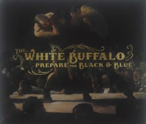 Black & Blue - The White Buffalo