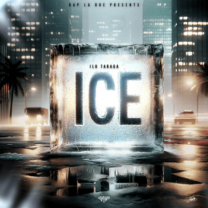 ICE (Rap La Rue) - ​​ilo 7araga